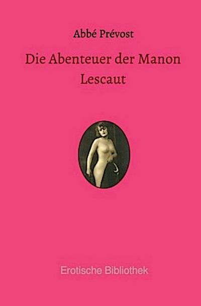 Die Abenteuer der Manon Lescaut