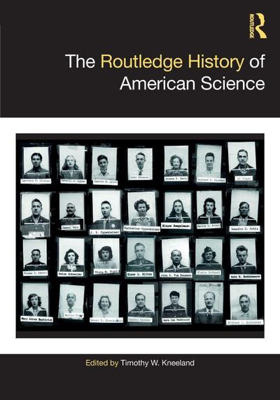 The Routledge History of American Science