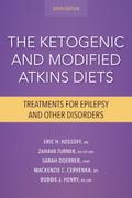 The Ketogenic and Modified Atkins Diets, 6th Edition