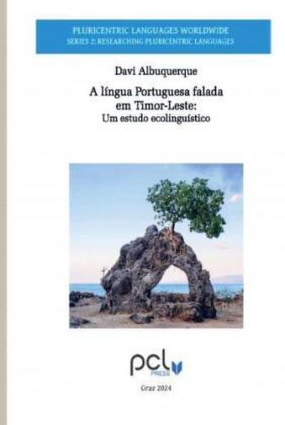 A língua Portuguesa falada em Timor-Leste: