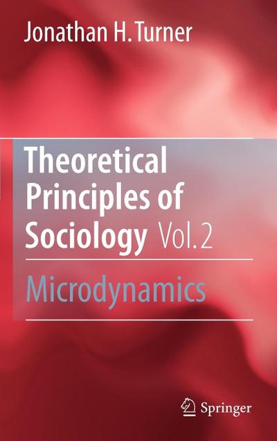 Theoretical Principles of Sociology, Volume 2