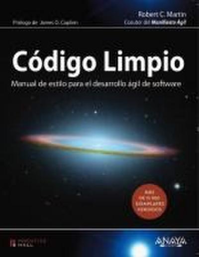 Código limpio : manual de estilo para el desarrollo ágil de software