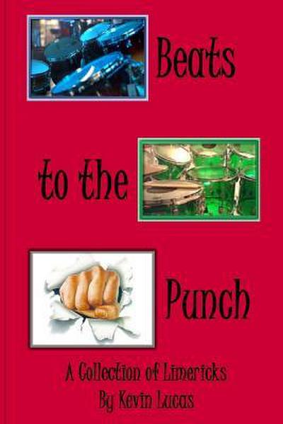 Beats to the Punch: A Collection of Limericks