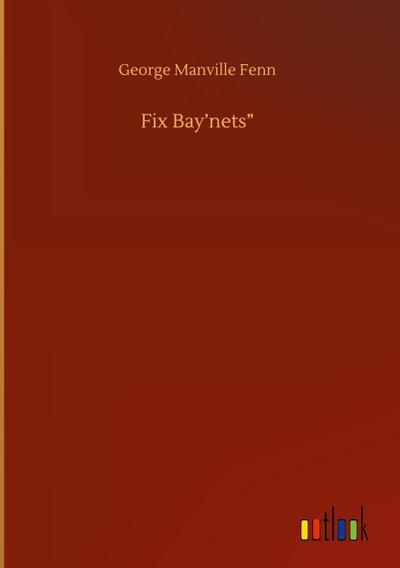 Fix Bay’nets"