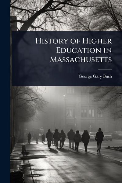 History of Higher Education in Massachusetts
