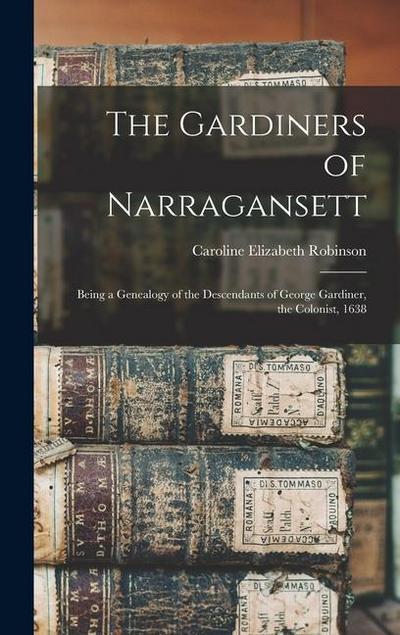 The Gardiners of Narragansett