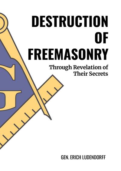 Destruction of Freemasonry