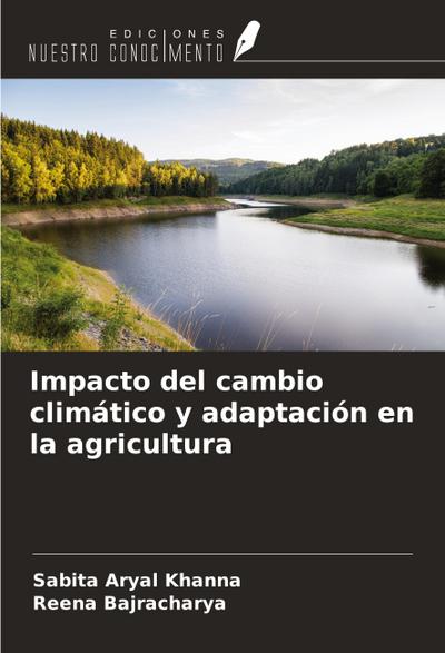 Impacto del cambio climático y adaptación en la agricultura