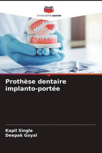 Prothèse dentaire implanto-portée