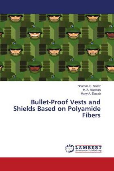 Bullet-Proof Vests and Shields Based on Polyamide Fibers