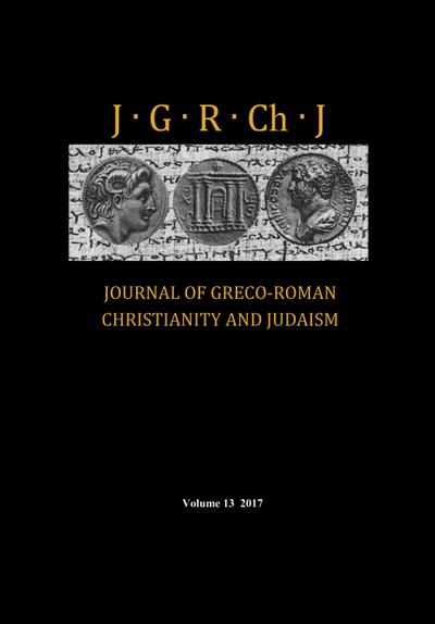 Journal of Greco-Roman Christianity and Judaism, Volume 13