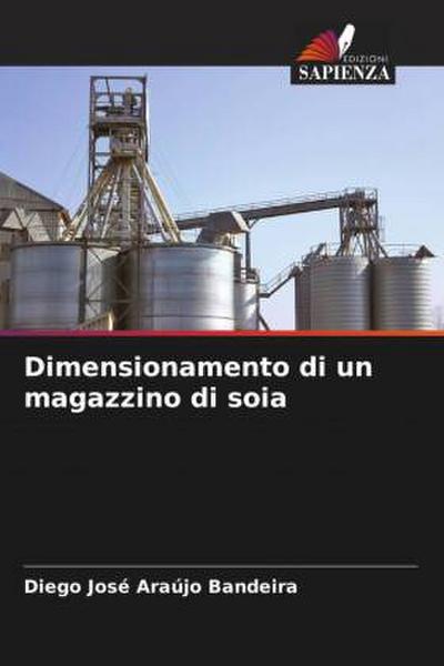 Dimensionamento di un magazzino di soia