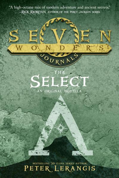 Seven Wonders Journals 1: The Select (Seven Wonders, Book 1)