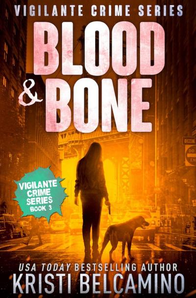 Belcamino, K: Blood & Bone