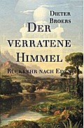 Der verratene Himmel