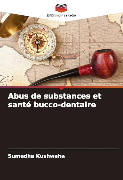 Abus de substances et santé bucco-dentaire