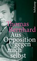 Aus Opposition gegen mich selbst