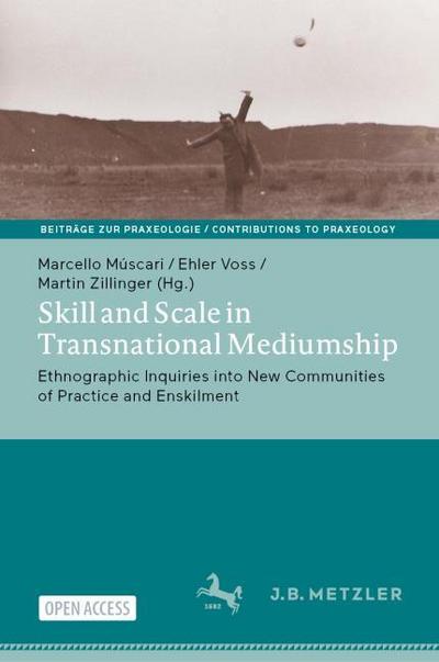 Skill and Scale in Transnational Mediumship