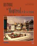 Histoire de Montreal  et de sa region