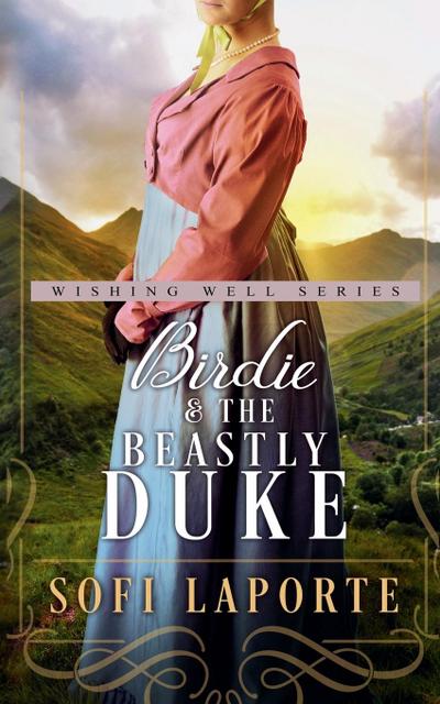 Laporte, S: Birdie and the Beastly Duke