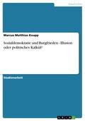 Sozialdemokratie und Burgfrieden - Illusion oder p