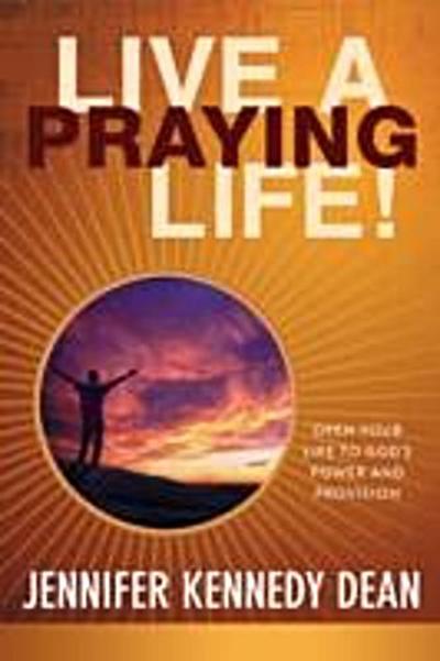 Live a Praying Life(R) Trade Book