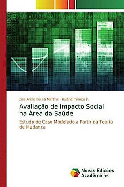 Avaliação de Impacto Social na Área da Saúde