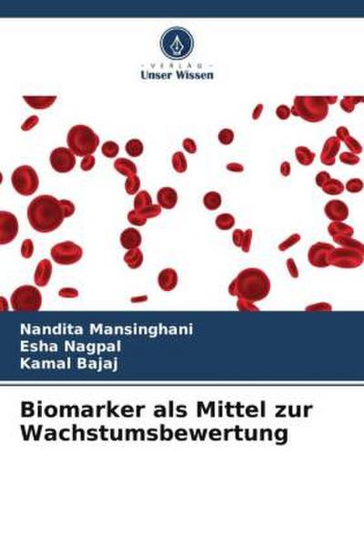 Biomarker als Mittel zur Wachstumsbewertung