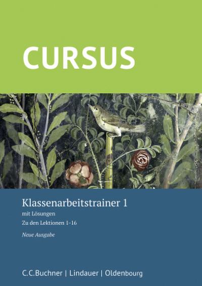 Cursus - Neue Ausgabe Klassenarbeitstrainer 1