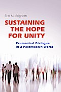 Sustaining the Hope for Unity