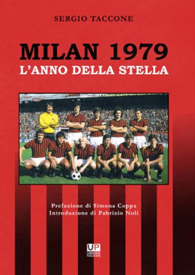 Milan 1979. L’anno della stella