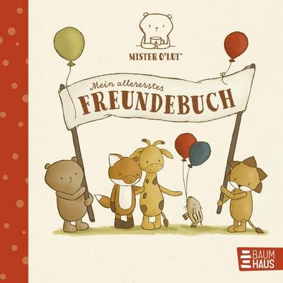 Mister O’Lui - Mein allererstes Freundebuch