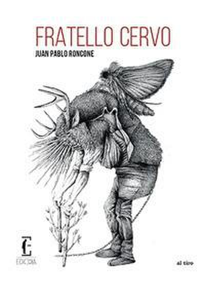 Roncone, J: Fratello cervo