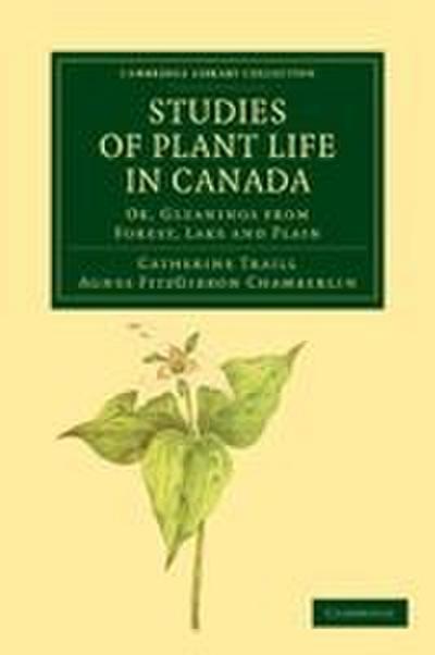 Studies of Plant Life in Canada