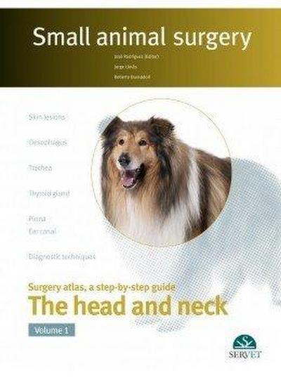 The head and neck. Vol. I - Small animal surgery