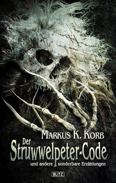 Phantastische Storys 04: Der Struwwelpeter-Code