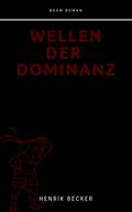 Wellen der Dominanz
