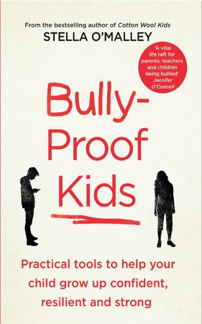 O’Malley, S: Bully-Proof Kids