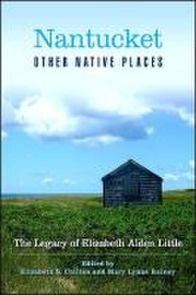Nantucket and Other Native Places