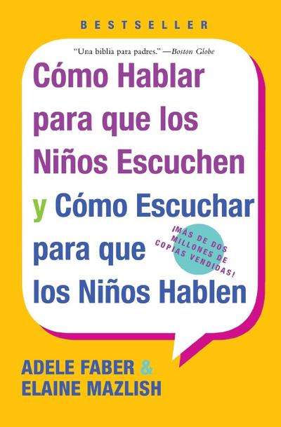 Como Hablar para que Los Ninos Escuchen