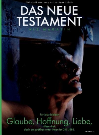 Das Neue Testament als Magazin