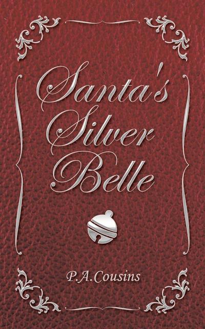 Santa’s Silver Belle