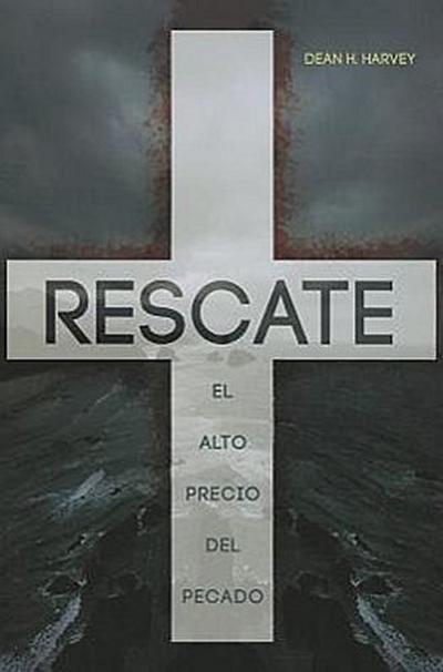 Rescate: El Alto Precio del Pecado = Ramson