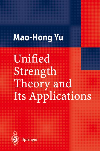 Unified Strength Theory and Its Applications