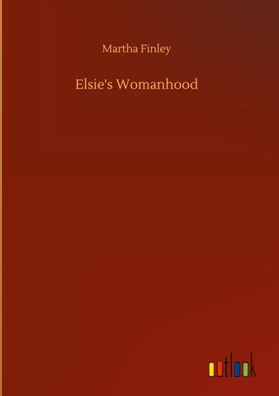 Elsie’s Womanhood