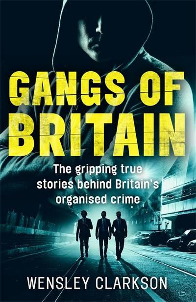 Gangs of Britain