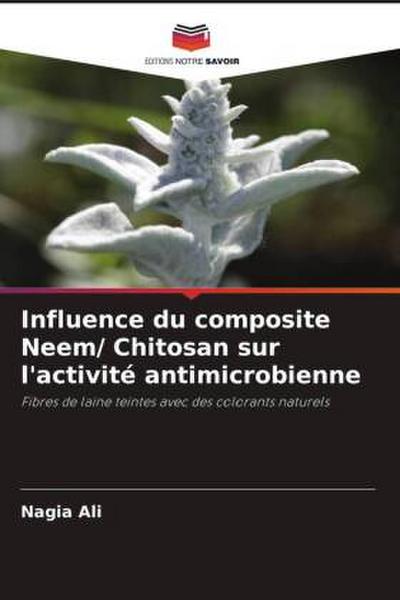 Influence du composite Neem/ Chitosan sur l’activité antimicrobienne