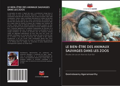 LE BIEN-ÊTRE DES ANIMAUX SAUVAGES DANS LES ZOOS