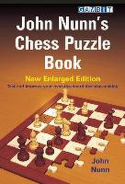 John Nunn’s Chess Puzzle Book