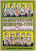 Homöopathische Arzneimittel-Typen II